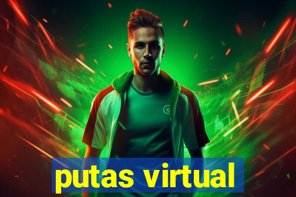 putas virtual